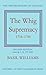 The Whig Supremacy, 1714-1760 (Oxford History of England)