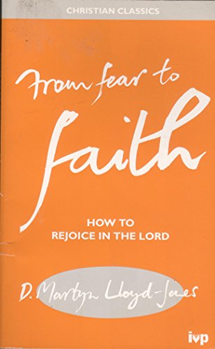 CC: from Fear to Faith: How to Rejoice in the L... 0851112463 Book Cover