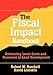 The Fiscal Impact Handbook: Estimating Local Costs and Revenues of Land Development