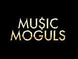Music Moguls Season 1