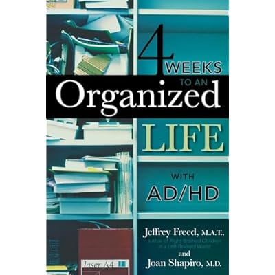 4 Weeks To An Organized Life With AD/HD