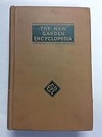 The New Garden Encyclopedia, Including Special Supplement for Victory Gardens B000OO0HBY Book Cover