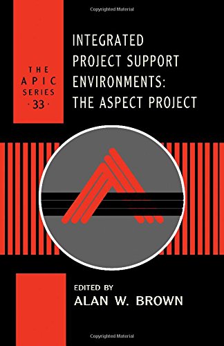 Integrated Project Support Environments: ASPECT Project