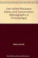 The Lion-tailed macaque: Status and conservation 084513406X Book Cover