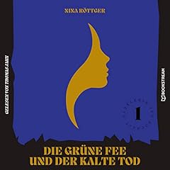 Die grüne Fee und der kalte Tod cover art