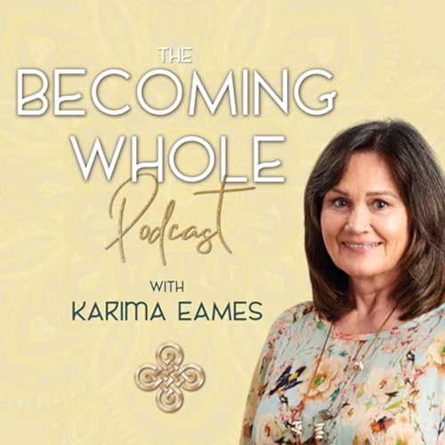 Becoming Whole &ndash; The Art of Inner Transformation cover art