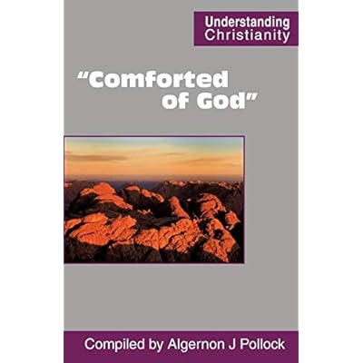 "Comforted of God"
