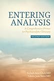 Entering Analysis: 2nd Edition: A Comprehensive Primer for Psychoanalytic Clinicians