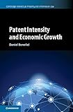 Patent Intensity and Economic Growth (Cambridge Intellectual Property and Information Law Book 38)
