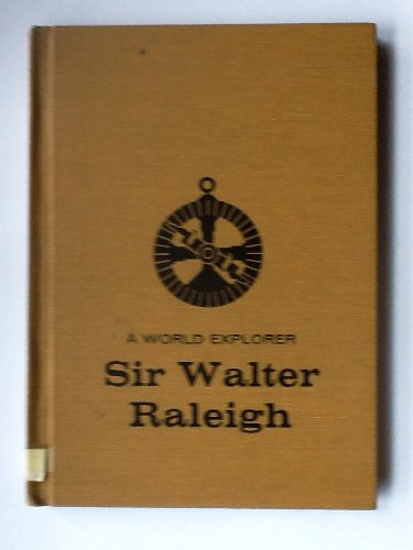 Sir Walter Raleigh 0811664554 Book Cover