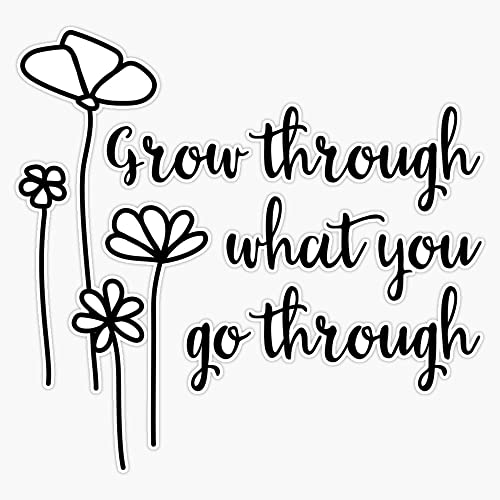 Magnet Grow Through What You Go Through (black edition) Magnet Reusable Sticker 5
