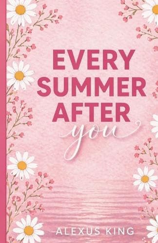 Every Summer After You