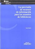 La provisión de recursos de información para los usuarios de bibliotecas: 5 (Materiales para la biblioteca pública)