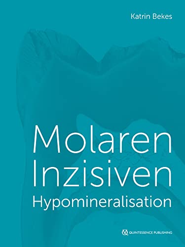 Preisvergleich Produktbild Molaren-Inzisiven-Hypomineralisation: Kriterien einer Entscheidungsfindung angestellt oder selbstständig