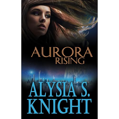 Aurora Rising by Alysia S Knight episode artwork