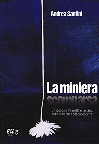  La miniera scomparsa