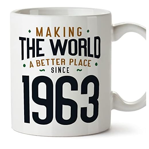 MUGFFINS Tazas 1963 Cumpleaños - En Inglés - Making the World a Better Place - 11 oz / 330 ml - Regalo original y divertido