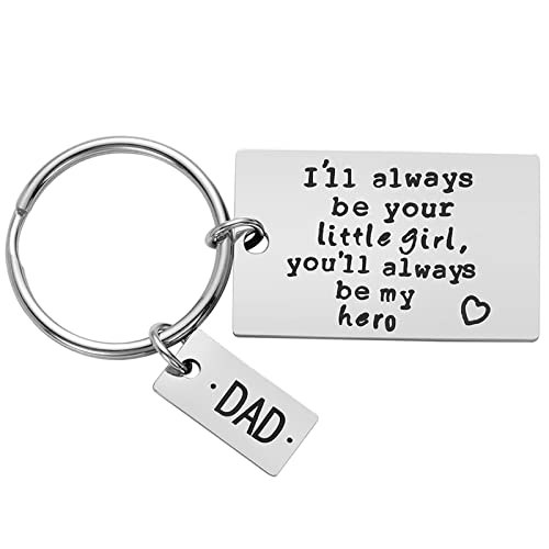 Product Image of the Father’s Day Gift - Dad Gift from Daughter for Birthday, I'll Always Be Your Little Girl, You Will Always Be My Hero Keychain, Stainless Steel