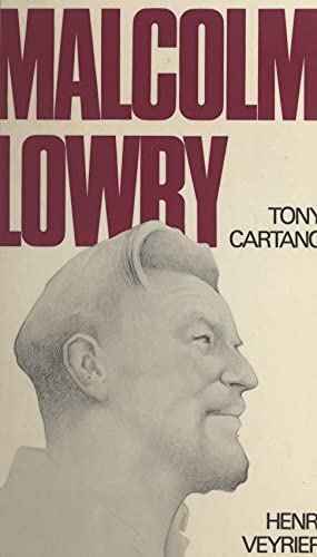 Malcolm Lowry (French Edition)