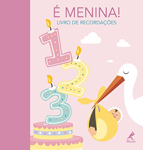 É menina!: Livro de recordações