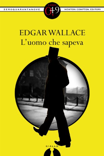L'uomo che sapeva (eNewton Zeroquarantanove)