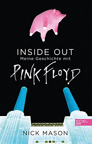Preisvergleich Produktbild Inside Out: Meine Geschichte mit Pink Floyd