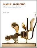  Manuel Izquierdo: Myth, Nature, and Renewal