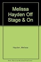 Melissa Hayden, Off Stage and On B0006AYS9I Book Cover