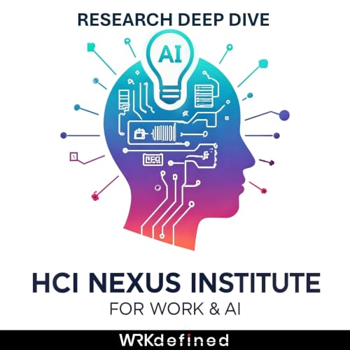 『Nexus Institute for Work and AI: Research Deep Dive』のカバーアート