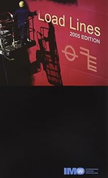 Paperback Load lines: International Convention on Load Lines, 1966 and protocol of 1988, as amended in 2003 Book