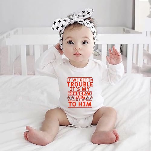 If We Get In Trouble It's My Grandpa's Fault Baby Clothes Long Sleeve Infant Romper White2