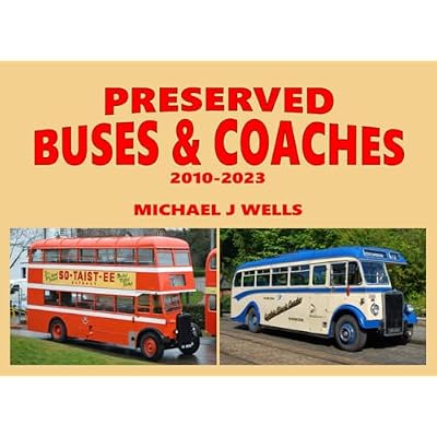 Preserved Buses & Coaches 2010-2023