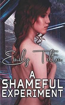 Paperback A Shameful Experiment: A Punishment Reverse Harem Romance (Corporate Correction) Book