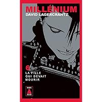 Mill&eacute;nium 6 - La fille qui devait mourir