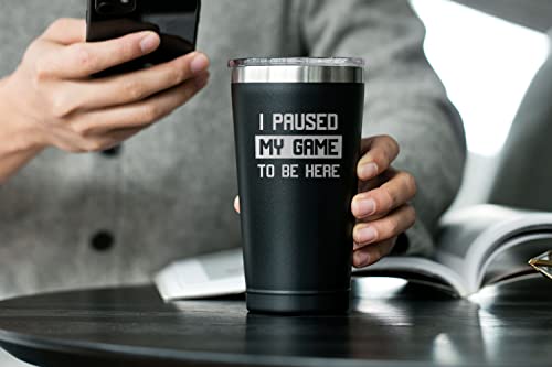 I Paused My Game To Be Here Gaming Mugs For Men - Funny Gifts For Gamers Men - Gamers Gifts For Teen Boys Girls - Gifts For Gamer Boyfriend - Gaming Gifts For Men - 16 Oz Black Funny Tumbler For Men #TOP5