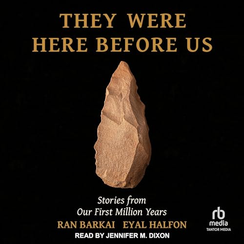 They Were Here Before Us by Eyal Halfon, Ran Barkai episode artwork