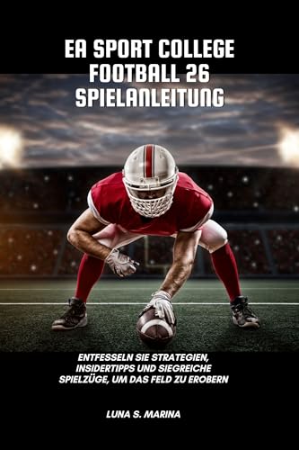 EA Sport College Football 26 Spielanleitung