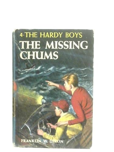 The Missing Chums the Hardy Boys B0024CJ4TU Book Cover