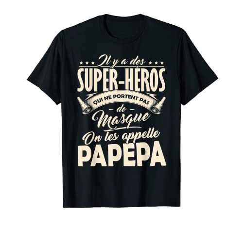 Homme Tshirt Papepa Super-Héros Fete des Grands Peres Papepa T-Shirt