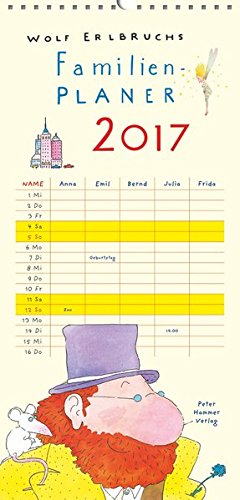 Wolf Erlbruchs Familienplaner 2017 Wolf Erlbruchs Familienplaner 2017