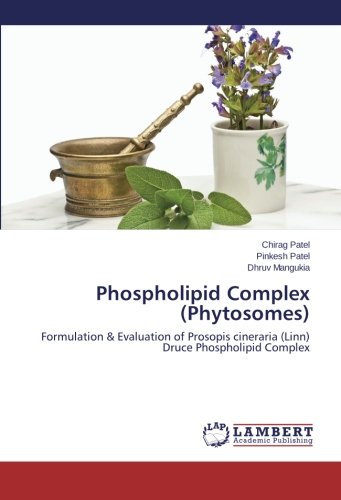 LAP Lambert Academic Publishing Phospholipid Complex (Phytosomes)