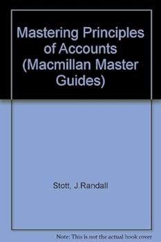 Paperback Mastering Principles of Accounts (Macmillan Master Guides) Book