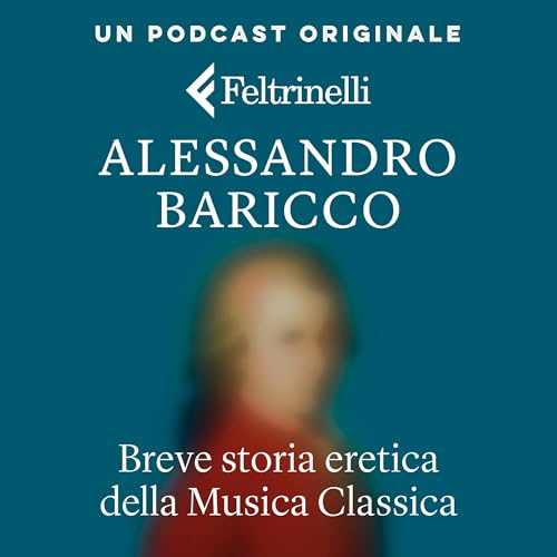 Page de couverture de Breve storia eretica della Musica Classica – Alessandro Baricco