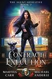 Contract Execution (The Agent Operative, Band 2)