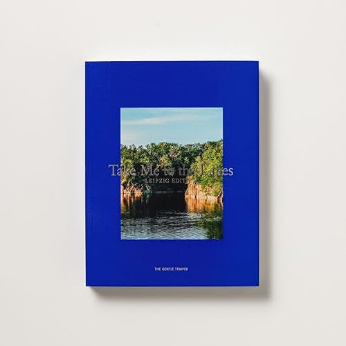 Take Me to the Lakes - Leipzig Edition: Deutsche Edition