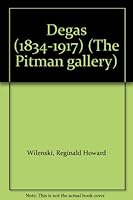 Degas (1834-1917) (The Pitman gallery) B0007EBRLA Book Cover
