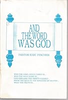 And the Word Was God 0877705674 Book Cover