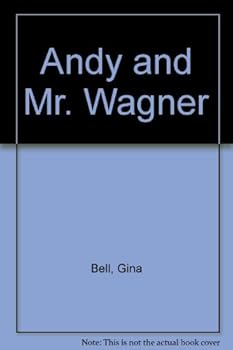 Unknown Binding Andy and Mr. Wagner Book
