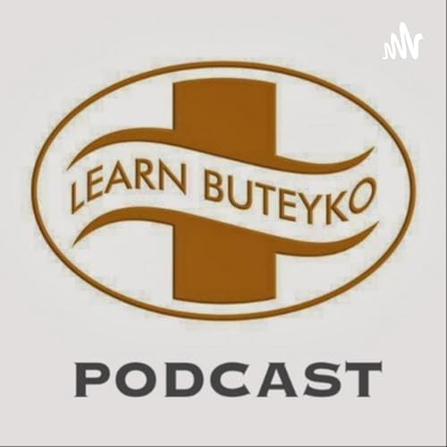 Couverture de LEARN BUTEYKO PODCAST