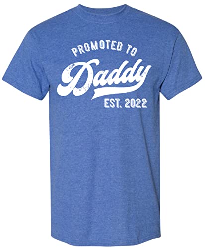 Promoted to Daddy 2022 T-Shirt Funny New Dad Baby Family T Shirt Blue Heather Medium